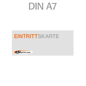 Eintrittskarte DIN A7, 105 x 74 mm